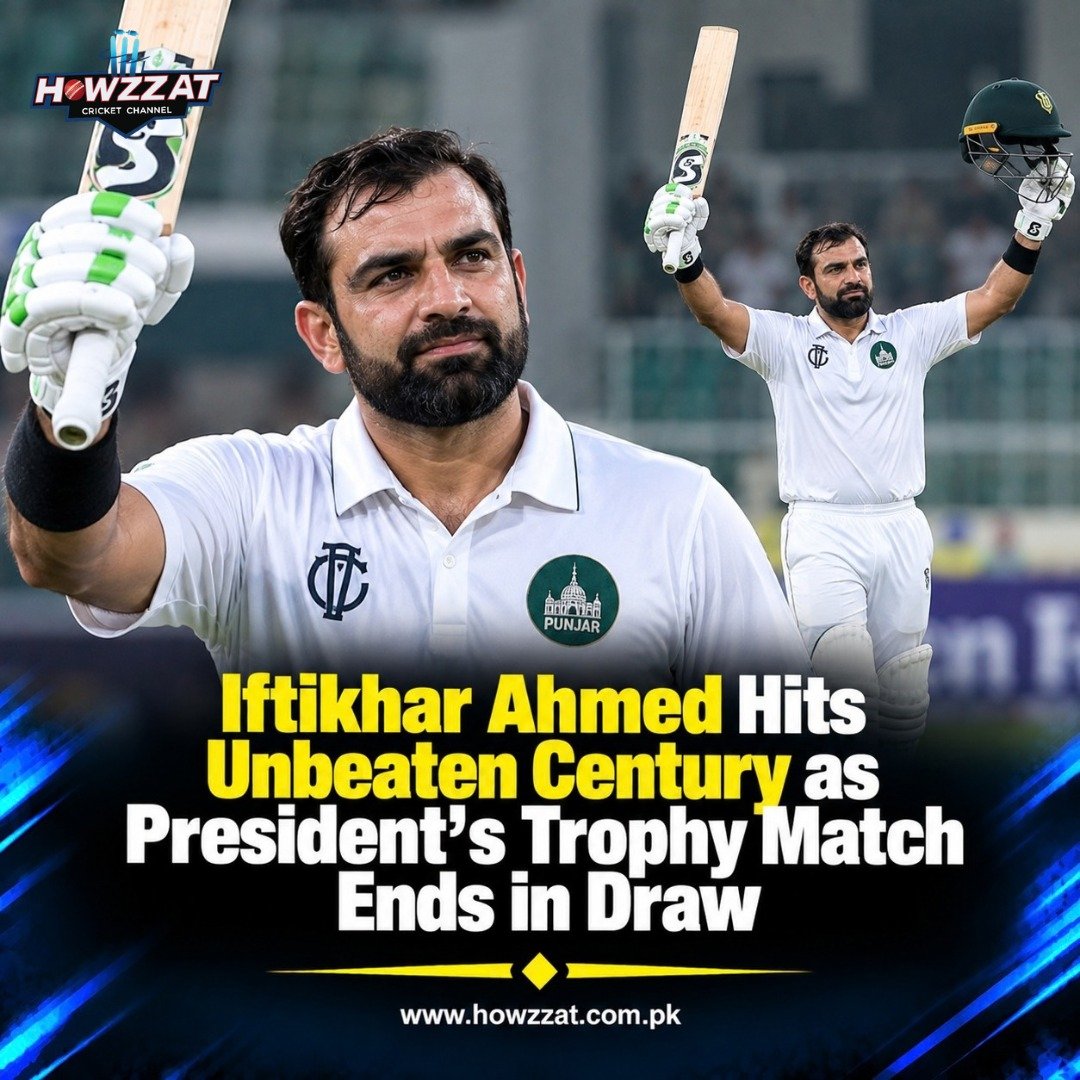 Iftikhar Ahmed celebrates unbeaten century for KRL in President’s Trophy